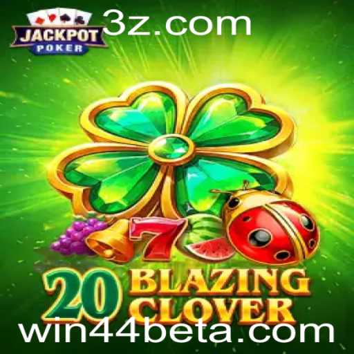 Explorando o Mundo do 20BlazingClover: Regras e Estratégias